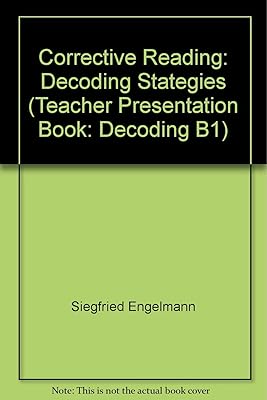 Corrective Reading: Decoding Stategies (Teacher Presentation Book: Decoding B1)