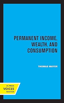 Permanent Income, Wealth, and Consumption