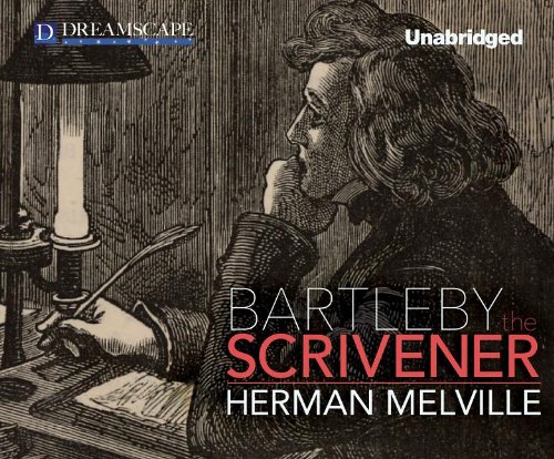 Bartleby, the Scrivener by Herman Melville