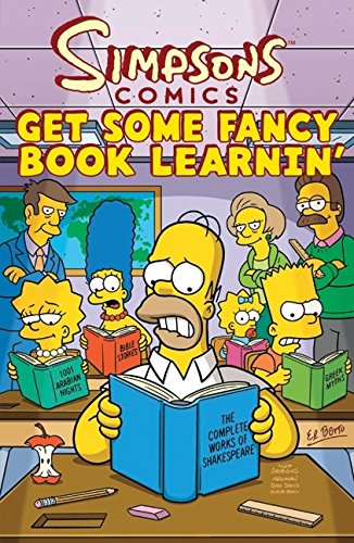 Simpsons Comics Get Some Fancy Book Learnin' by Matt Groening