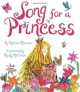 Song For A Princess by Rachael Mortimer