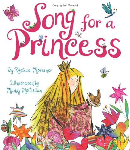 Song For A Princess by Rachael Mortimer