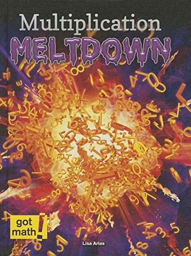 Multiplication Meltdown by Lisa Arias