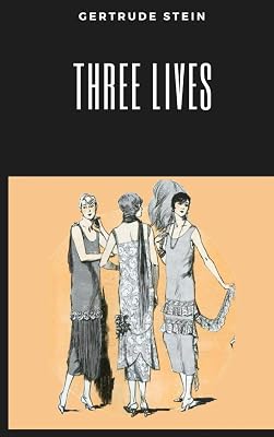Three Lives