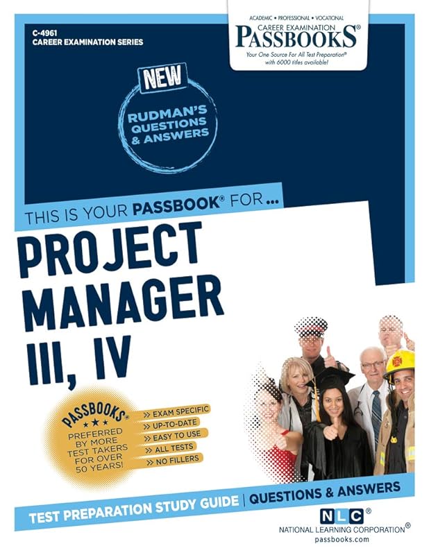 Project Manager III, IV (C-4961): Passbooks Study Guide (Career Examination Series) by National Learning Corporation