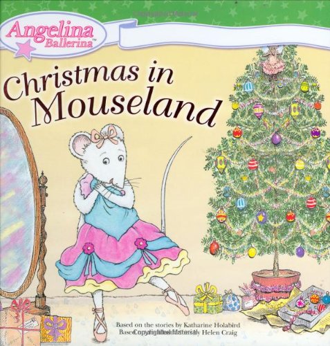 Christmas In Mouseland (Angelina Ballerina) by Katharine Holabird