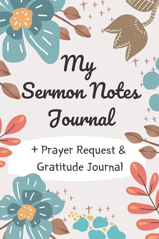 MY SERMON NOTES JOURNAL: + Prayer Request & Gratitude Journal by HTC Press