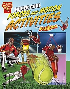 Super Cool Forces and Motion Activities with Max Axiom