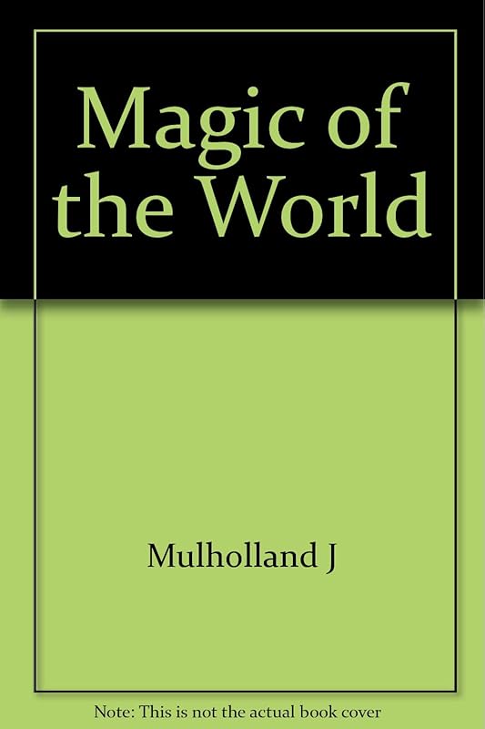 Magic of the World by Edith Nesbit