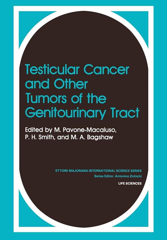 Testicular Cancer and Other Tumors of the Genitourinary Tract (Life Science) by M. Pavone-MacAluso
