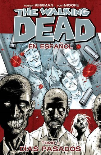The Walking Dead Spanish Language Edition Volume 1 TP by Robert Kirkman