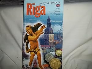 Rīga: A city to discover by Arnolds Brūders