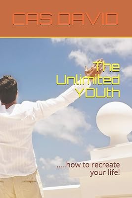 The Unlimited YOUth: .....how to recreate your life!