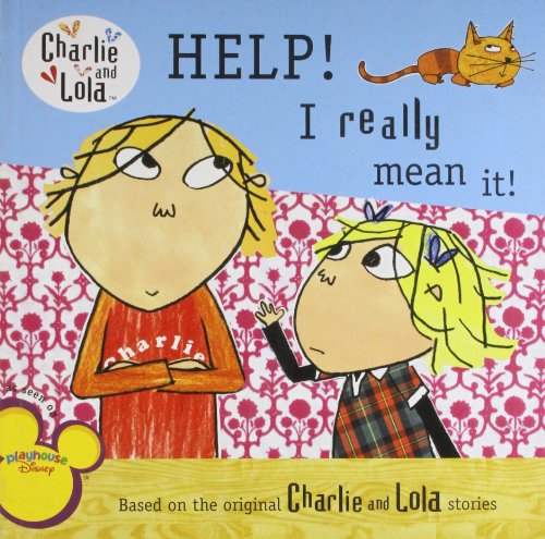 Help! I Really Mean It! by Lauren Child