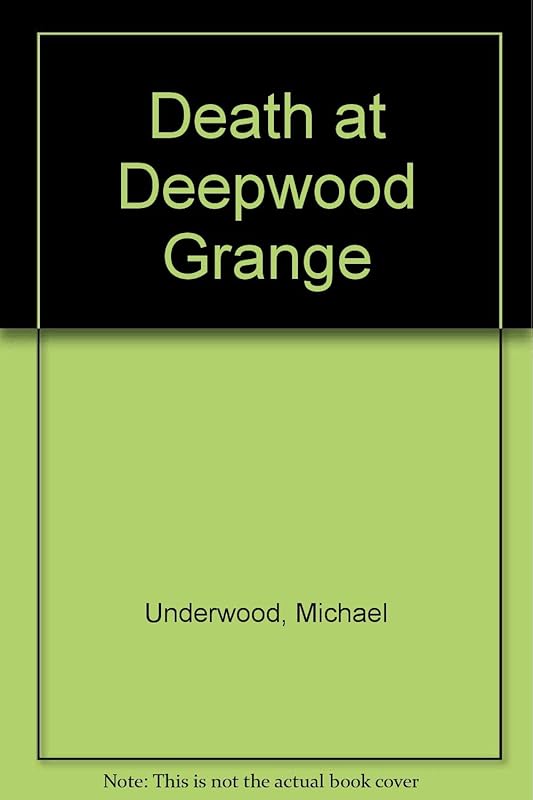 Death At Deepwood Grange (U) by Michael Underwood
