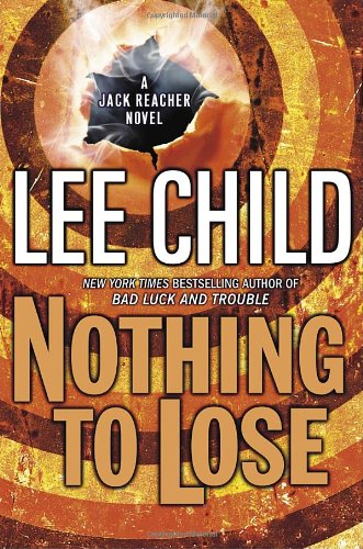 Nothing to Lose by Lee Child