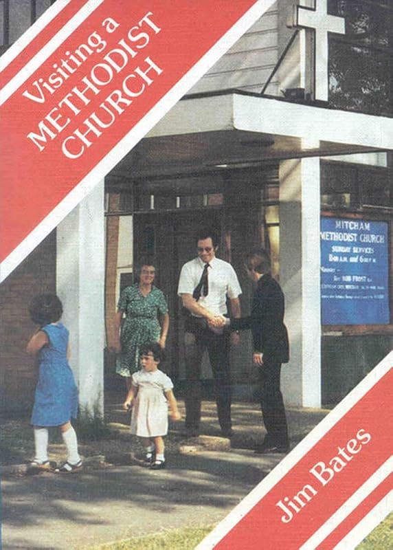 Visiting a Methodist Church (Meeting Religious Groups) by Jim Bates