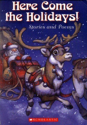 Here Come the Holidays! Stories and Poems by Debbie Dadey