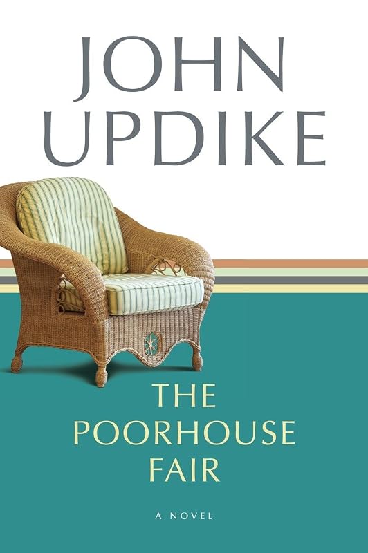 The Poorhouse Fair: A Novel by John Updike