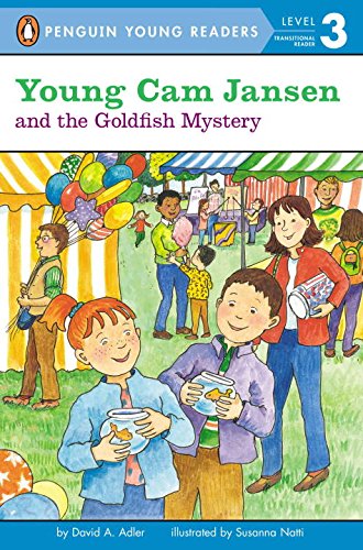 Young Cam Jansen and the Goldfish Mystery by David A. Adler                       ,