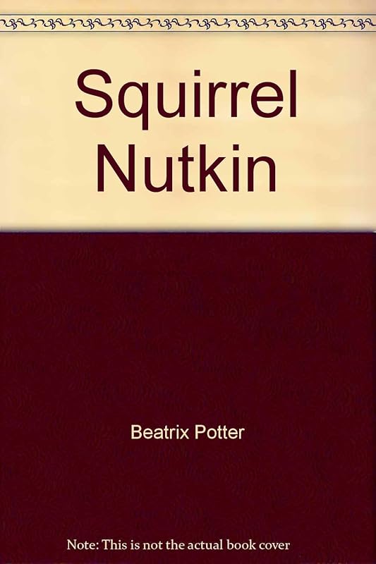 Squirrel Nutkin by Beatrix Potter