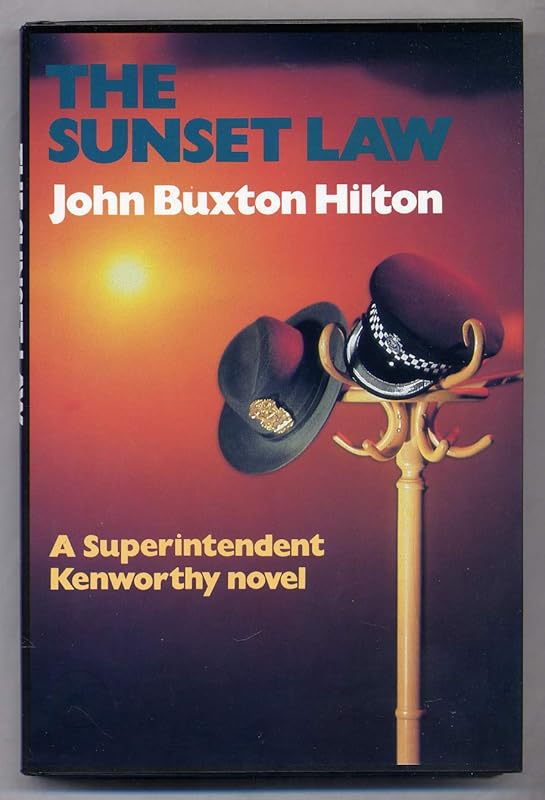 The sunset law by John Buxton Hilton