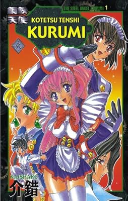 Steel Angel Kurumi, Vol. 1