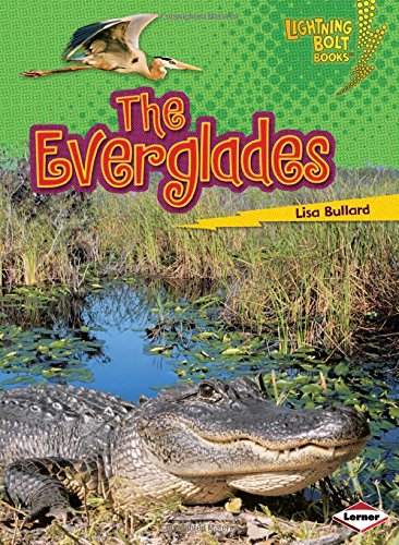 The Everglades by Lisa Bullard