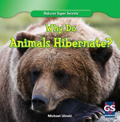 Why Do Animals Hibernate?