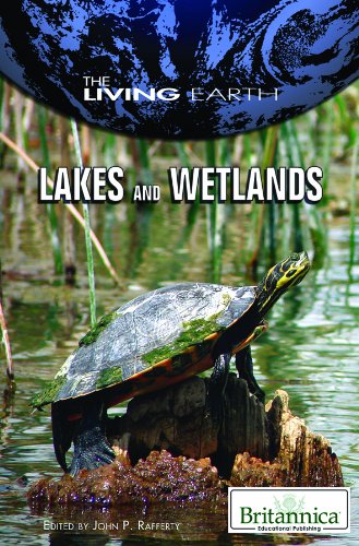 Lakes and Wetlands by John P. Rafferty  (Editor)
