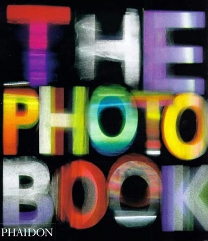 The Photography Book by Editors of Phaidon Press