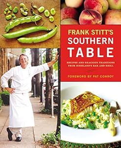 Frank Stitt's Southern Table by Frank Stitt