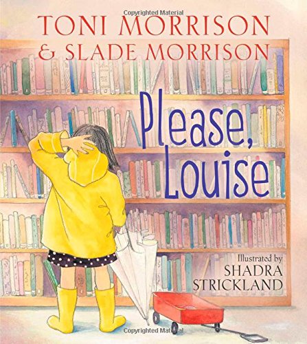 Please, Louise by Toni Morrison