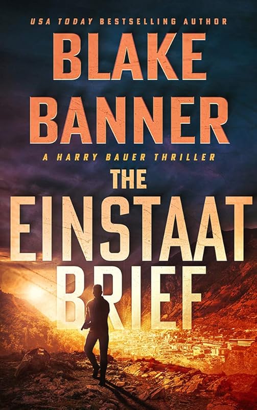 The Einstaat Brief (Harry Bauer Book 3) by Blake Banner
