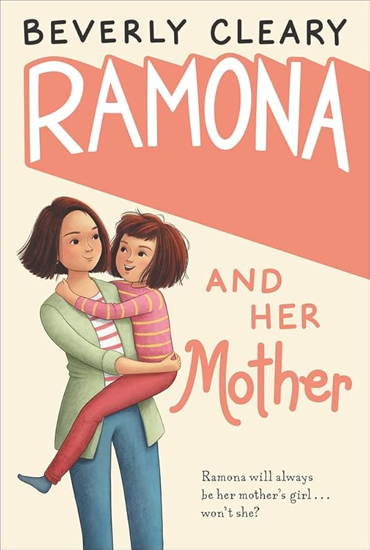 Ramona And Her Mother by Beverly Cleary