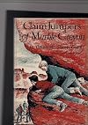 Claim Jumpers of Marble Canyon