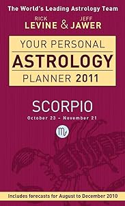 Your Personal Astrology Planner 2011 Scorpio
