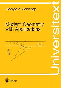 Modern Geometry with Applications (Universitext) by George A. Jennings