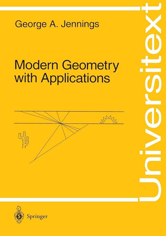 Modern Geometry with Applications (Universitext) by George A. Jennings