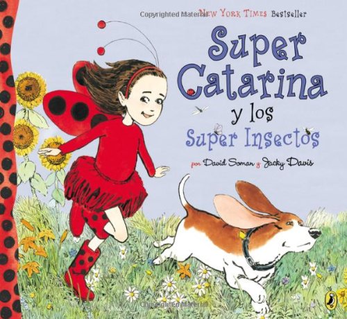 Super Catarina Y Los Super Insectos by David Soman