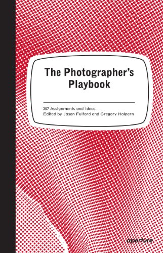 The Photographer's Playbook: 307 Assignments and Ideas by Jason Fulford