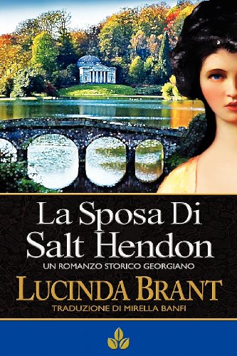 Lucinda Brant - Salt Hendon vol.01. La sposa di Salt Hendon (2013)