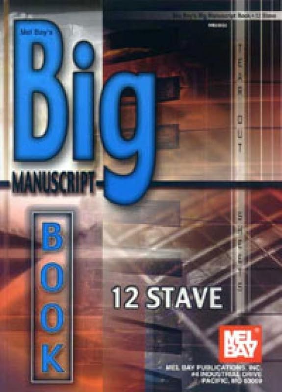 Mel Bay's Big Manuscript Book: 12 Stave by Mel Bay Publications Inc
