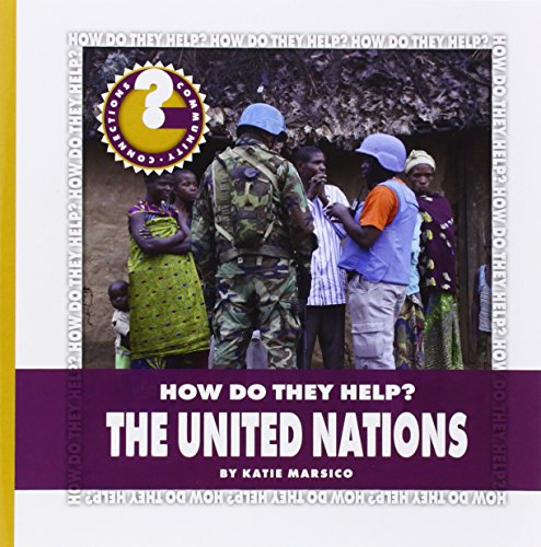 The United Nations by Katie Marsico