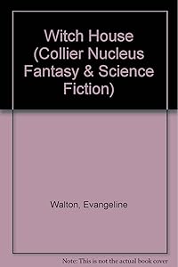 Witch House (Collier Nucleus Fantasy & Science Fiction)