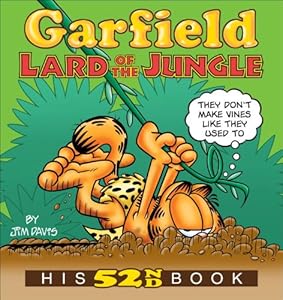Garfield Lard of the Jungle: His 52nd Book