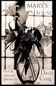 Mary's House: New and Selected Poems
