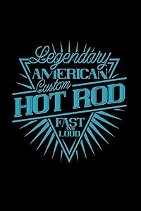 Legendary American custom hot rod. fast and loud: 110 Game Sheets - 660 Tic-Tac-Toe Blank Games | Soft Cover Book for Kids for Traveling & Summer ... | 15.24 x 22.86 cm | Single Player | Funny G