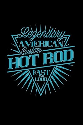 Legendary American custom hot rod. fast and loud: 110 Game Sheets - 660 Tic-Tac-Toe Blank Games | Soft Cover Book for Kids for Traveling & Summer ... | 15.24 x 22.86 cm | Single Player | Funny G