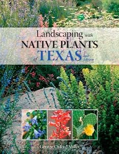 Landscaping with Native Plants of Texas - 2nd Edition